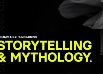 Remarkable fundraising: Storytelling & mythology
