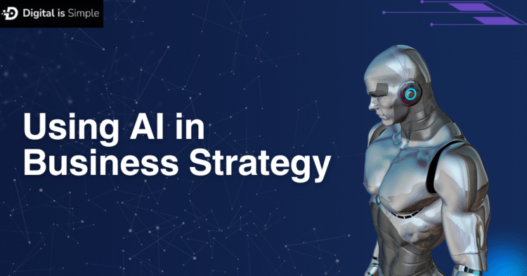 AI in Business Strategy: The Complete Guide