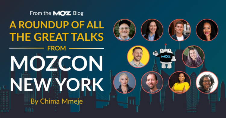 A Round-up of All the Great Talks From MozCon New York 2025