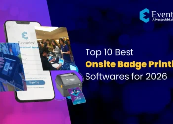 Top 10 Best Onsite Badge Printing Softwares for 2026