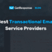 Best Transactional Email Service Providers (2026 Guide)