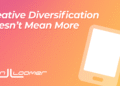 What Creative Diversification Actually Means