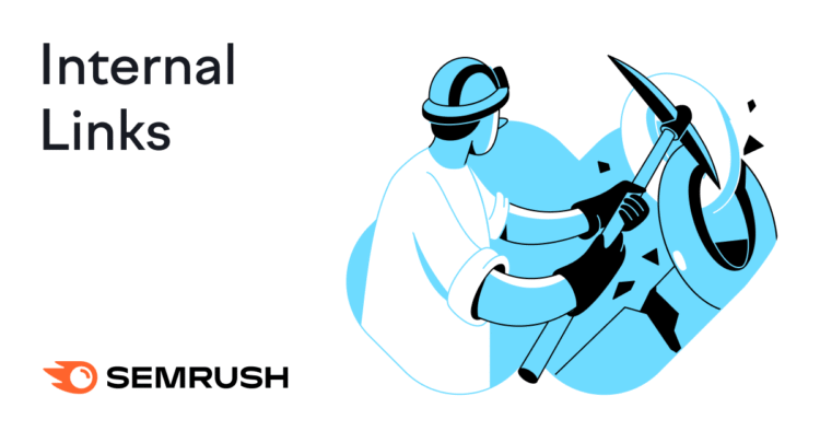 Internal Links: Ultimate Guide + Strategies