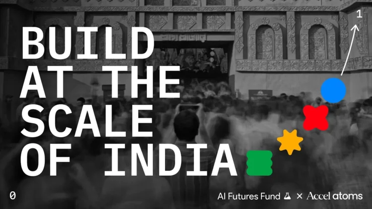 Google’s Accel Atoms x AI Futures Fund targets pre-seed startups