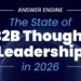 The State of B2B Thought Leadership in 2026 – TopRank® Marketing