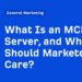 What Is an MCP Server, and Why Should Marketers Care?