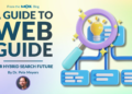 A Guide to Web Guide: Our Hybrid Search Future