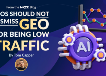 SEOs Should Not Dismiss Geo for Being Low-Traffic