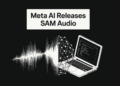 Meta AI Releases SAM Audio: A State-of-the-Art Unified Model that Uses Intuitive and Multimodal Prompts for Audio Separation