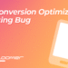 First Conversion Optimization Reporting Bug