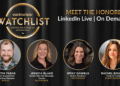 Video: Watchlist 2025 Honorees Talk Event Trends, Budgets and Best Practices