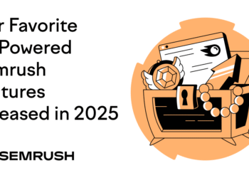 Our Favorite AI-Powered Semrush Features Released in 2025