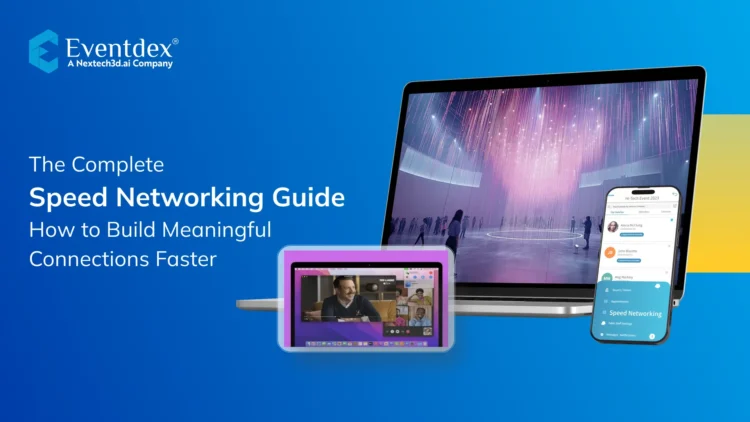 The Ultimate Guide to Speed Networking for Events, TradeShows, and Networking Events