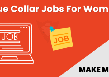 14 Best Blue Collar Jobs For Women To Make Money