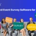 Top 10 Best Event Survey Software for 2026