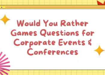 Would You Rather Games Questions for Corporate Events & Conferences