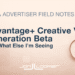 Advantage+ Creative Video Generation Beta and What Else I’m Seeing