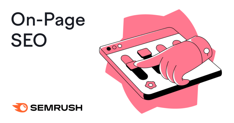 What Is On-Page SEO? And How to Do It