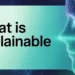 What is Explainable AI and Why Is It Important for in 2026?