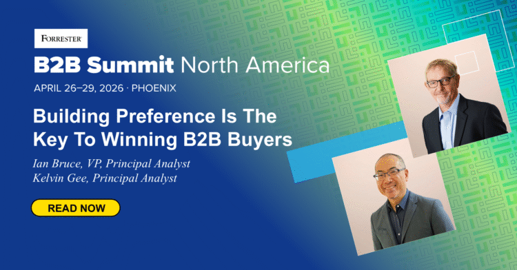 Building Preference Is The Key To Winning B2B Buyers