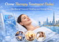 Ozone Therapy Treatment Dubai The Rise of Natural Healing and Energy Boost