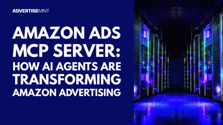 Amazon Ads MCP Server: How AI Agents Are Transforming Amazon Advertising