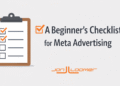 A Beginner’s Checklist for Meta Advertising
