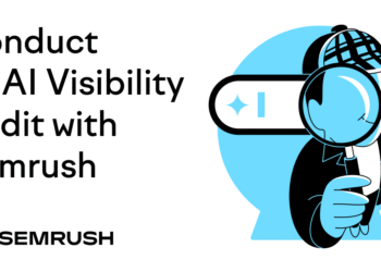 How to Conduct an AI Visibility Audit with Semrush One