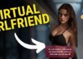 Unlimited Virtual Girlfriend AI that Works like ChatGPT