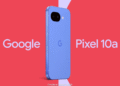 Google’s Pixel 10A will be revealed on February 18th