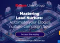 Mastering Lead Nurture: A step-by-step guide to automating your Eloqua nurture campaign flow | Marketing Cube