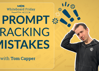 4 Prompt Tracking Mistakes — Whiteboard Friday