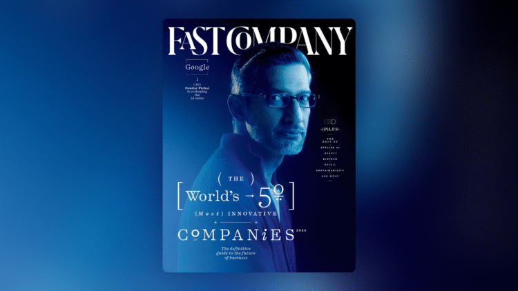 Google named Fast Company’s Most Innovative Company 2026