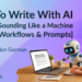 How To Write With AI Without Sounding Like a Machine [Free AI Workflows & Prompts]