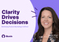 Clarity drives decisions: rethinking product marketing in AdTech