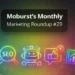Moburst’s Monthly Marketing Roundup #29
