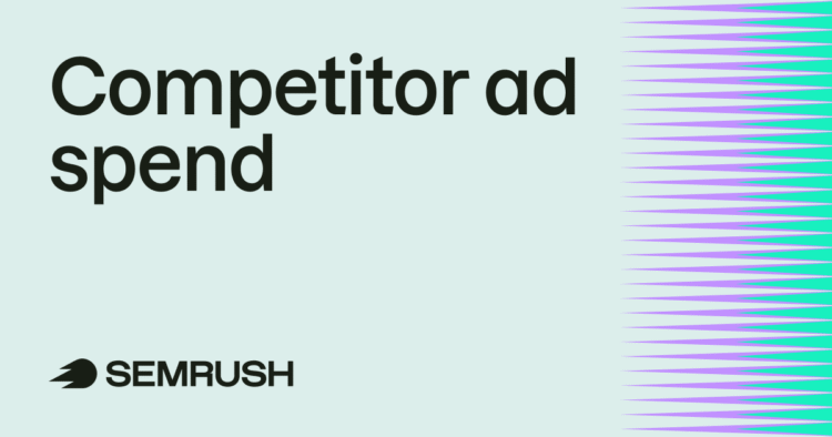 How to Analyze Rivals’ Budgets