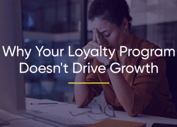 Why Your Loyalty Program Feels Busy But Won’t Move the Needle