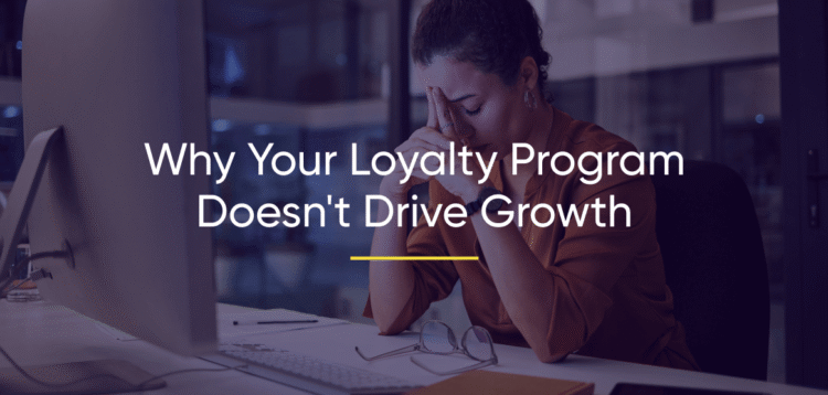 Why Your Loyalty Program Feels Busy But Won’t Move the Needle