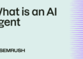 What Is an AI Agent? (And What AI Agents Mean for Your Brand’s Visibility)
