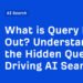 What is Query Fan-Out? Understanding the Hidden Queries Driving AI Search