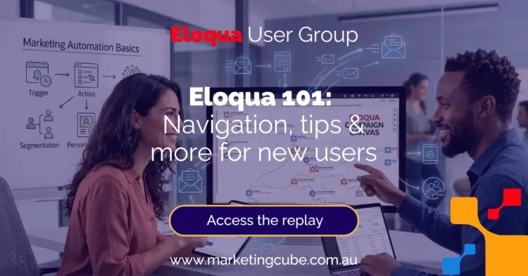 Oracle Eloqua 101, tips for new users