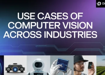 Top Use Cases of Computer vision Across Industries
