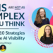 LLMs Are Not as Complex as You Think: Here Are 10 Strategies To Improve AI Visibility