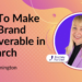 How To Make Your Brand Discoverable in AI Search
