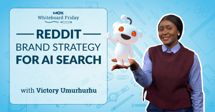 Reddit Brand Strategy for AI Search — Whiteboard Friday