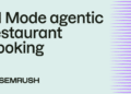 Google rolls out worldwide agentic restaurant booking via AI Mode