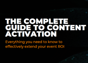 Extending Event ROI: The Complete Guide to Content Activation