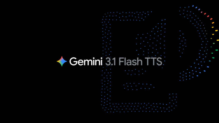 Gemini 3.1 Flash TTS: New text-to-speech AI model