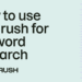 How to use Semrush for keyword research